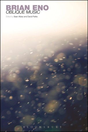 brian-eno-oblique-music-sean-albiez-david-pattie