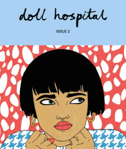 Doll Hospital, Issue 2. Editor: Bethany Rose Lamont